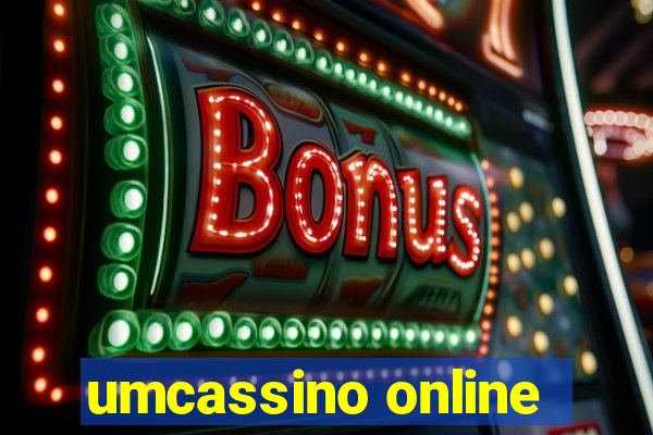 umcassino online